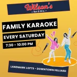 Family Karaoke Night every Saturday at Wilson’s Bar & Grill in Hilliard Ohio from 7:30 to 10 PM