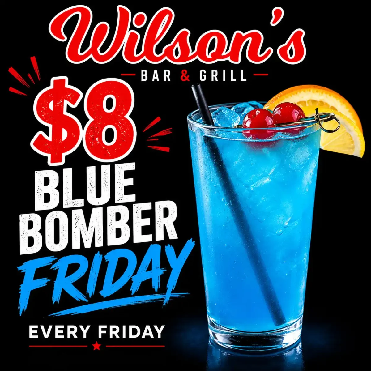 $8 Blue Bomber Friday drink special at Wilson’s Bar & Grill in Hilliard