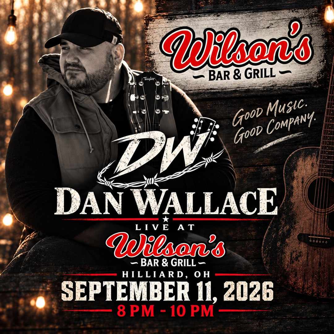 Dan Wallace live at Wilson’s Bar & Grill in Hilliard on September 11, 2026, from 8–10 PM