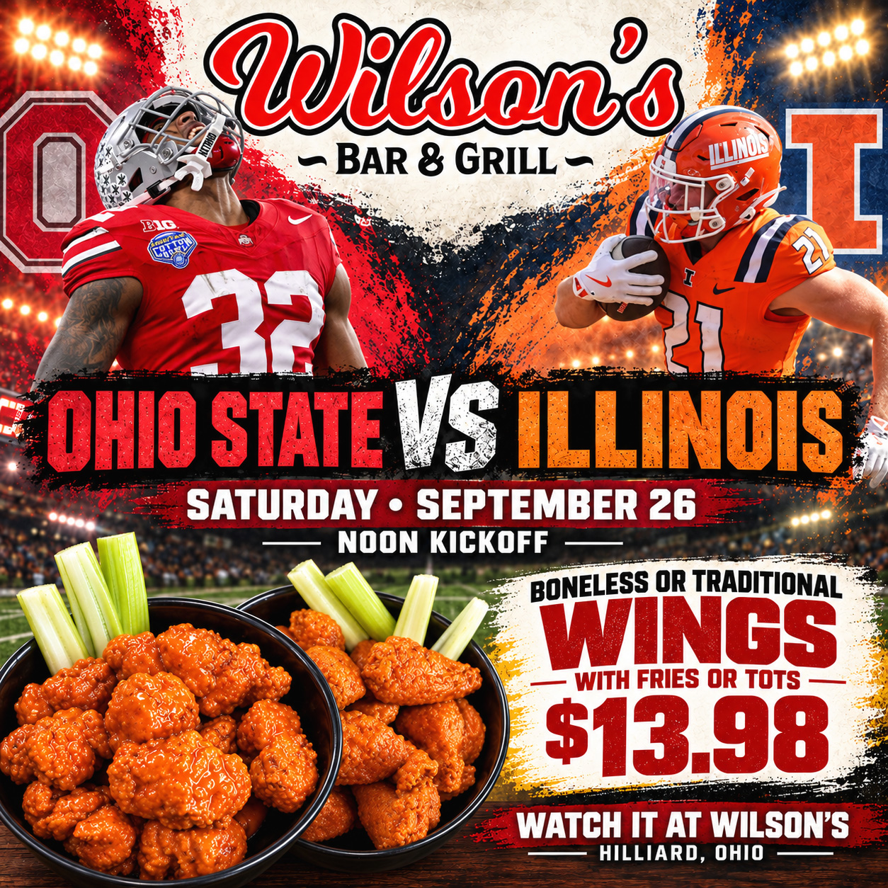 Ohio State vs. Illinois in Hilliard at Wilson’s, September 26 at noon, with boneless or traditional wings and fries or tots for $13.98.