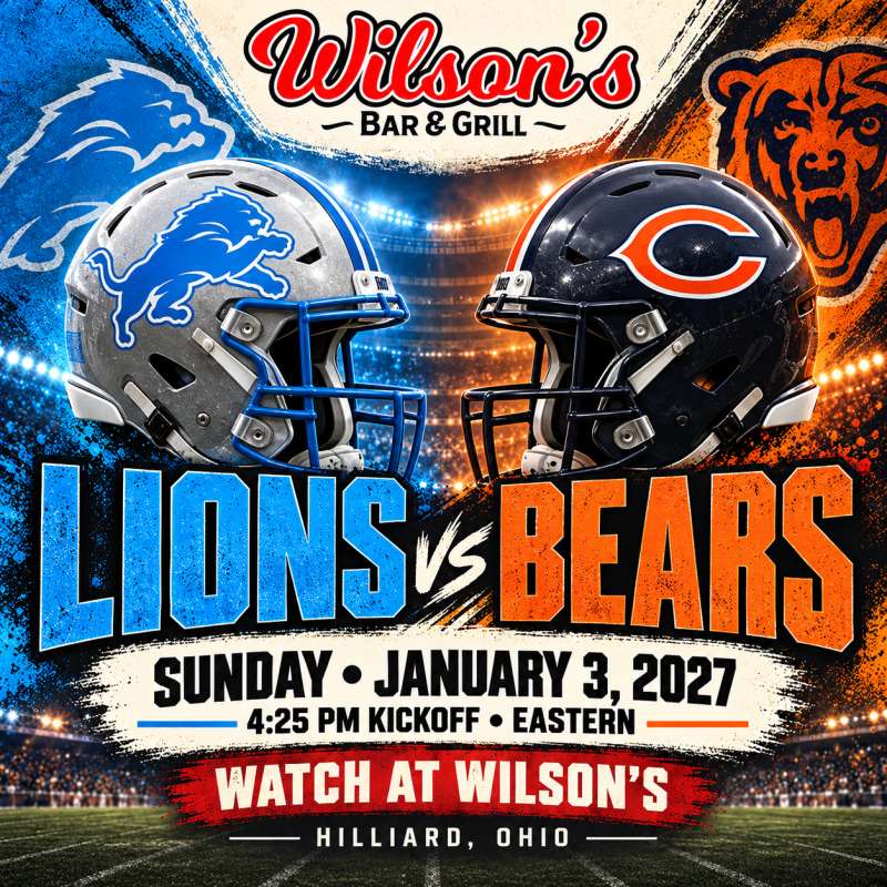 Lions vs. Bears at Wilson’s | January 3 at 4:25 PM Eastern, Hilliard, Ohio.