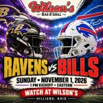 Ravens vs. Bills at Wilson’s | November 1 at 1 PM Eastern, Hilliard, Ohio.