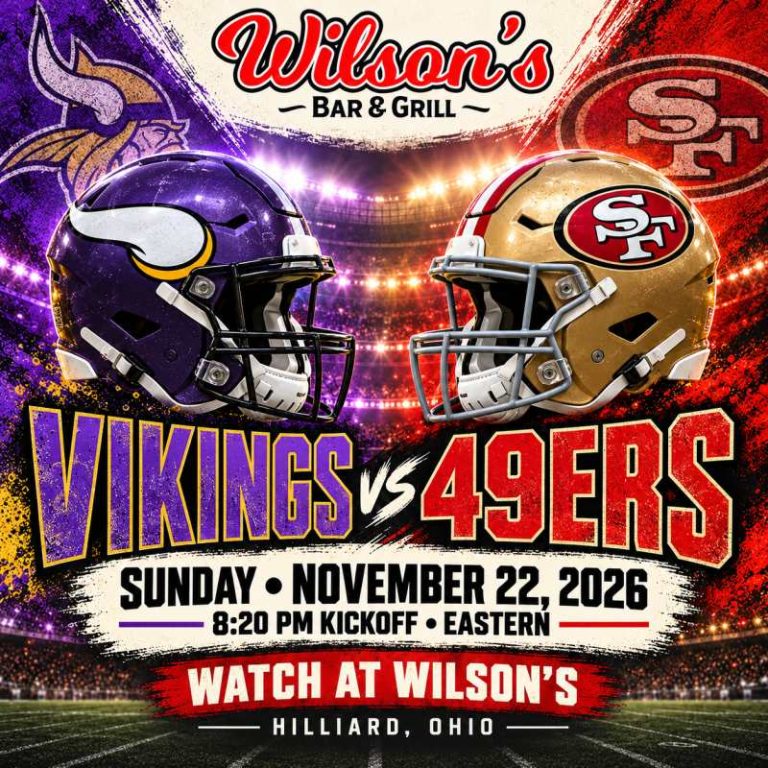 Vikings vs. 49ers at Wilson’s | November 22 at 8:20 PM Eastern, Hilliard, Ohio.